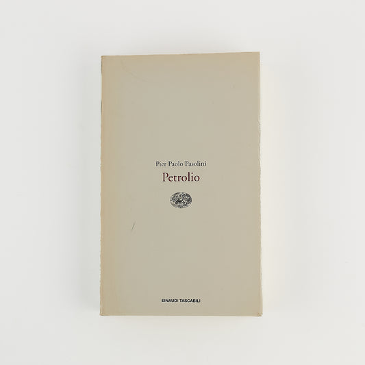 Pier Paolo Pasolini - Petrolio - Prima Ed. Einaudi 1993 - Narrativa