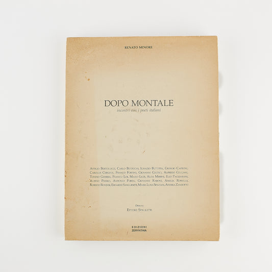 Renato Minore - Dopo Montale - Incontri con i poeti italiani - Prima ed. Zerynthia 1993