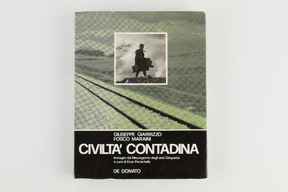 Giarrizzo - Maraini - Civiltà contadina - Immagini del Mezzogiorno degli anni 50 - 1980