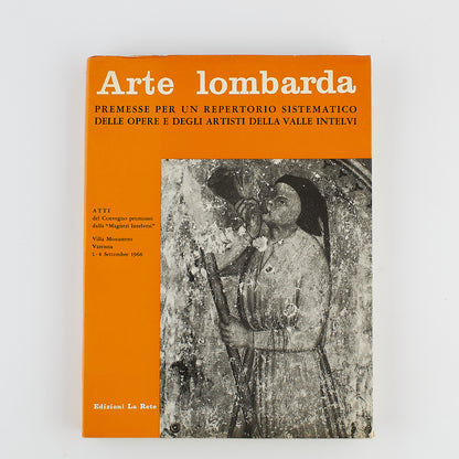 AA. VV. - Arte lombarda - Rivista di storia dell'arte anno XI - Edizioni La Rete - 1966