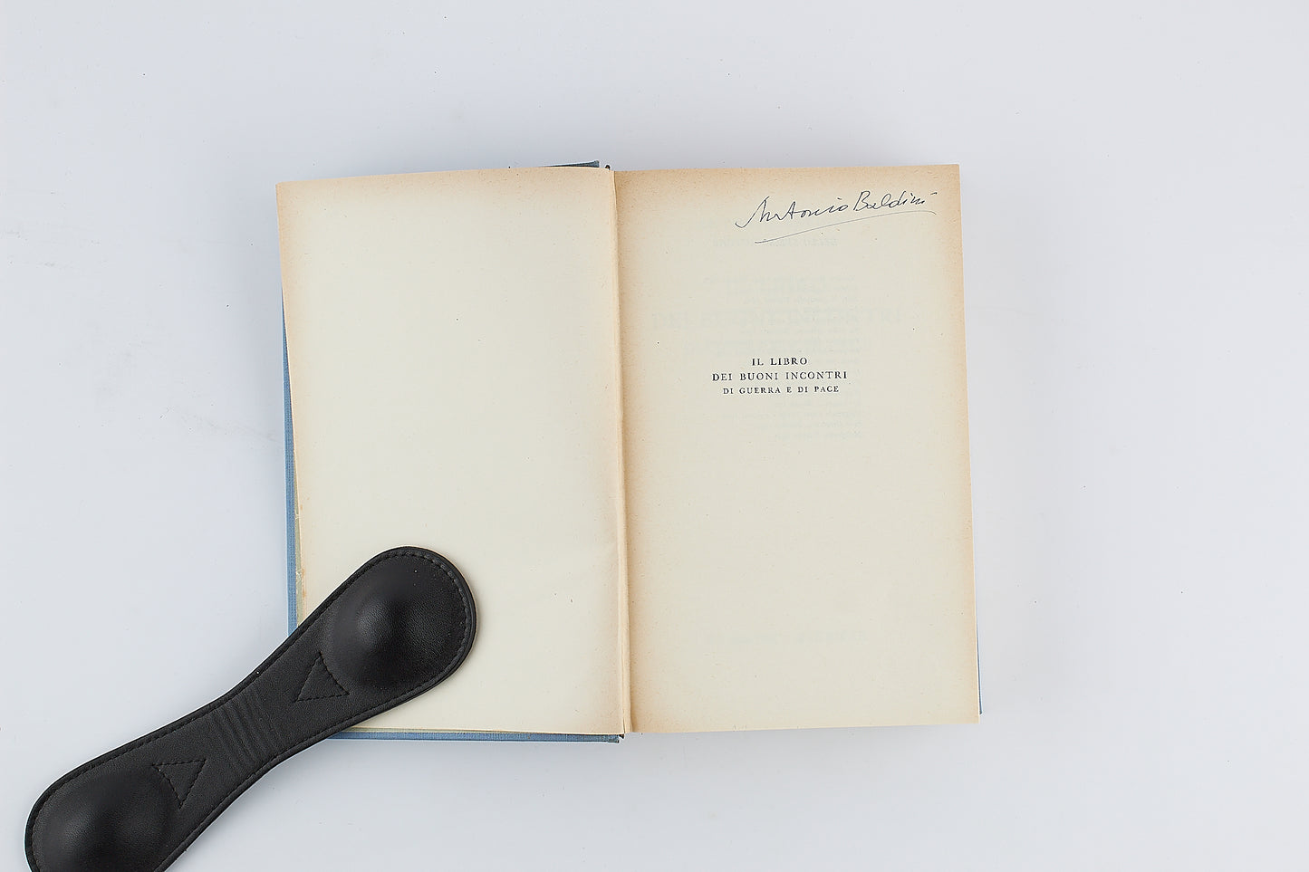 Antonio Baldini - Il libro dei buoni incontri di guerra e di pace - Sansoni 1953 - AUTOGRAFATO