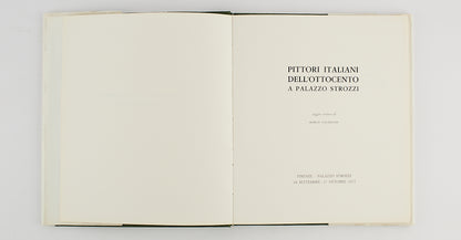 Marco Valsecchi - Pittori italiani dell'ottocento a palazzo Strozzi - 1971 - CATALOGO MOSTRA