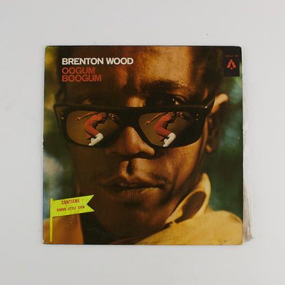 Brenton Wood - Oogum Boogum - 12' LP - Belldisc 1967 - R&B Soul