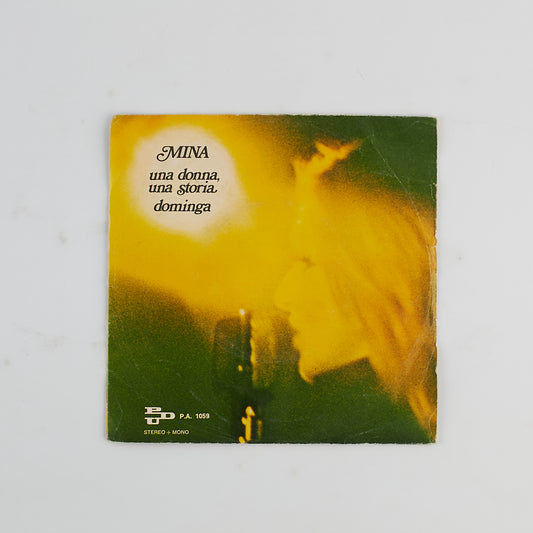 Mina - Una donna, una storia / Dominga- 7' EP.  PDU 1971 - 45 giri EP.
