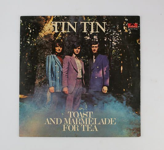 Tin Tin  - Toast and marmelade for tea - Polydor 1972 - Vinile 12' Pop/ Rock