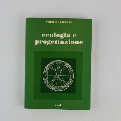Vittorio Ingegnoli - Ecologia e progettazione - 1^ Ed 1980 - Cusl Milao