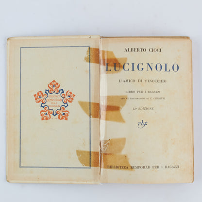 Alberto Cioci - Lucignolo, l'amico di Pinocchio - 1932 - Bemporad