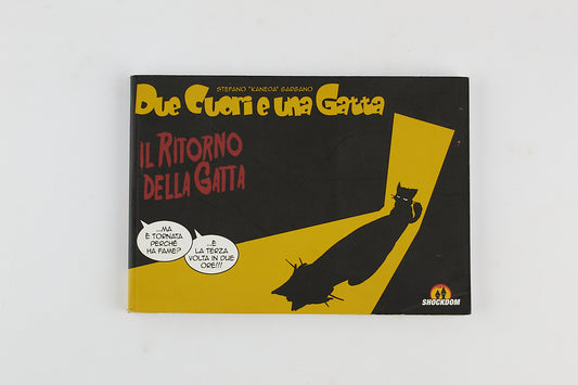 Stefano Kaneda Gargano - Due Cuori e una Gatta - 1^ Ed 2014 - Shockdom
