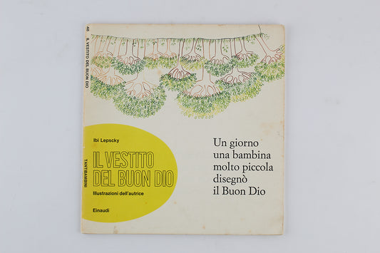 Ibi Lepscky - Il vestito del buon Dio - 1^ Ed 1975 - Einaudi