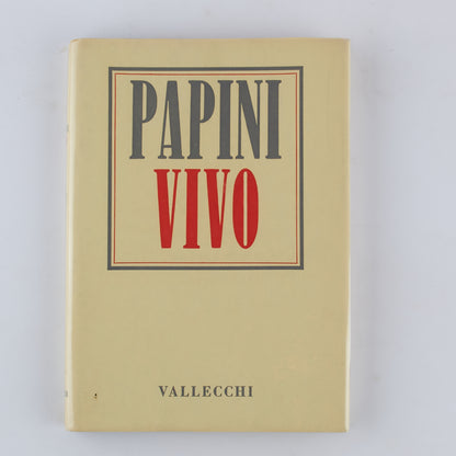 Giovanni Papini - Vivo - 1° Ed. Vallecchi 1957 - biografia memorie
