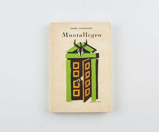 Jerre Mangione - Montallegro - Prima Ed. S.A.I.E. Torino 1955 - Narrativa
