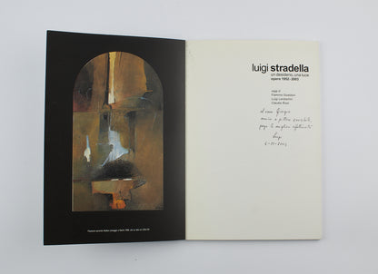 AA.VV. - Luigi Stradella, un desiderio una luce (autografato) - Ed. Contemporanea sas 2004 - Arte