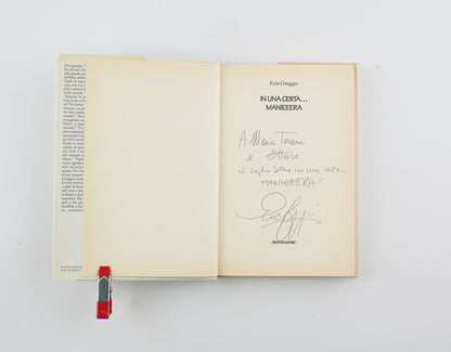 Ezio Greggio - In una certa... manieeera (autografato)- 1° Ed. Mondadori 2005 - umorismo