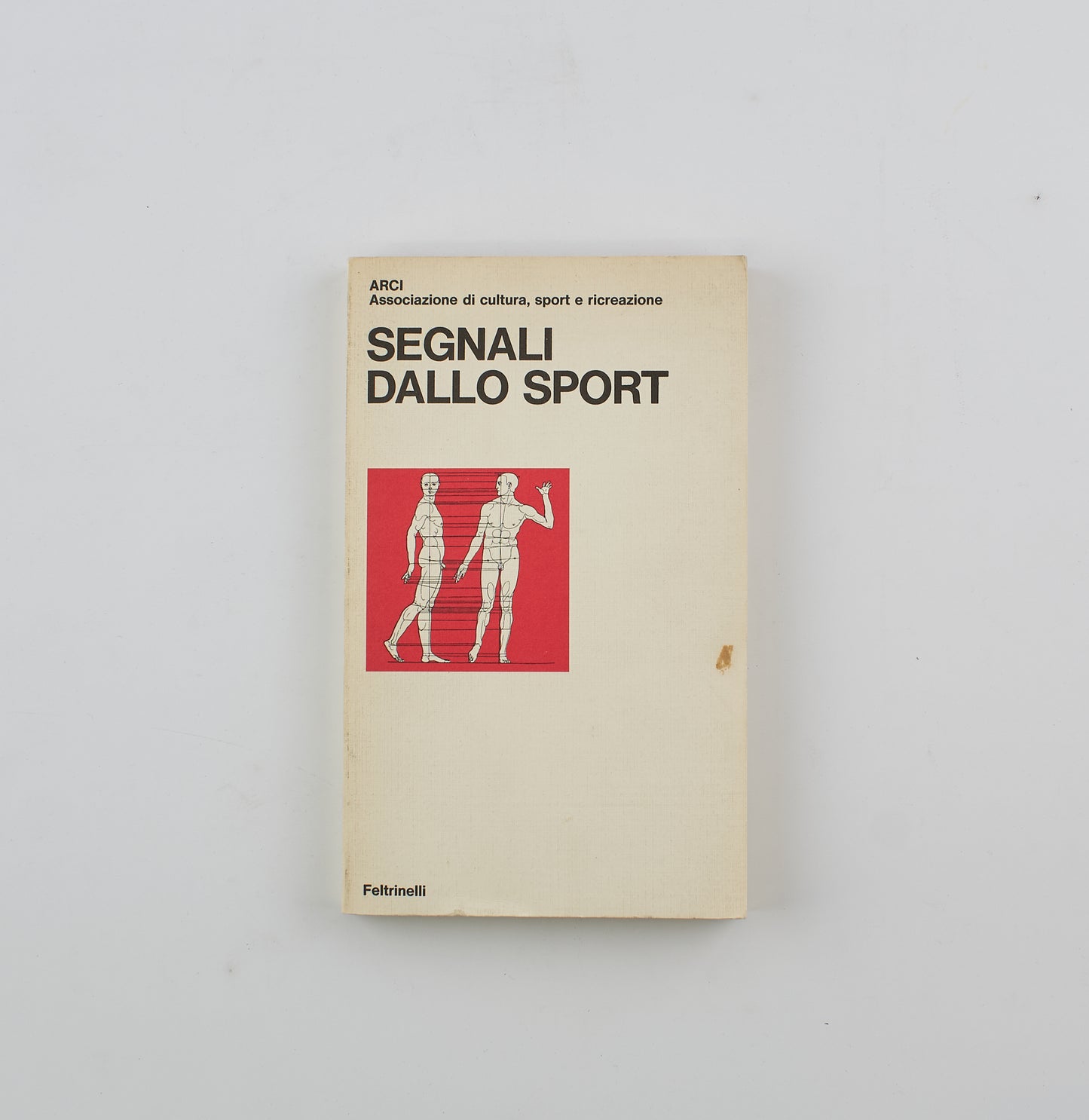 AA.VV. - Segnali dallo sport - Prima Ed. Feltrinelli 1980 - Sport - Saggistica