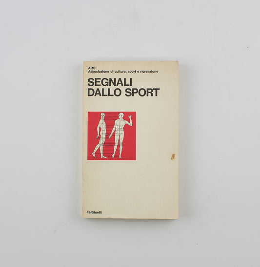 AA.VV. - Segnali dallo sport - 1°Ed. Feltrinelli 1980 - sport, saggistica