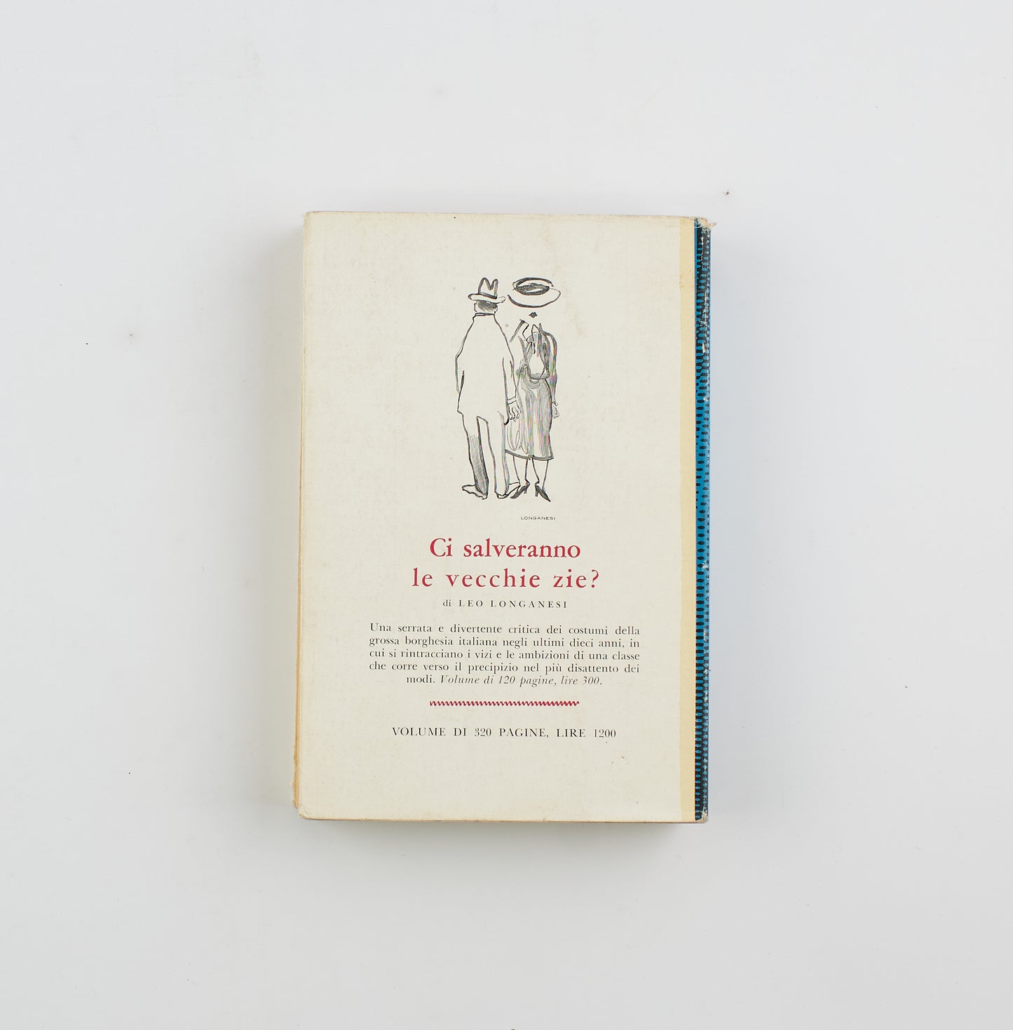 Indro Montanelli - Lettere a Longanesi - 1°Ed. Longanesi & C. 1955 - costume e società
