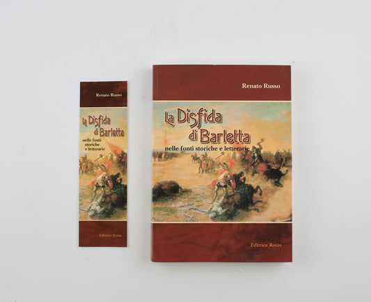 Renato Russo - La Disfida di Barletta - Ed. Rotas 2004 - storia