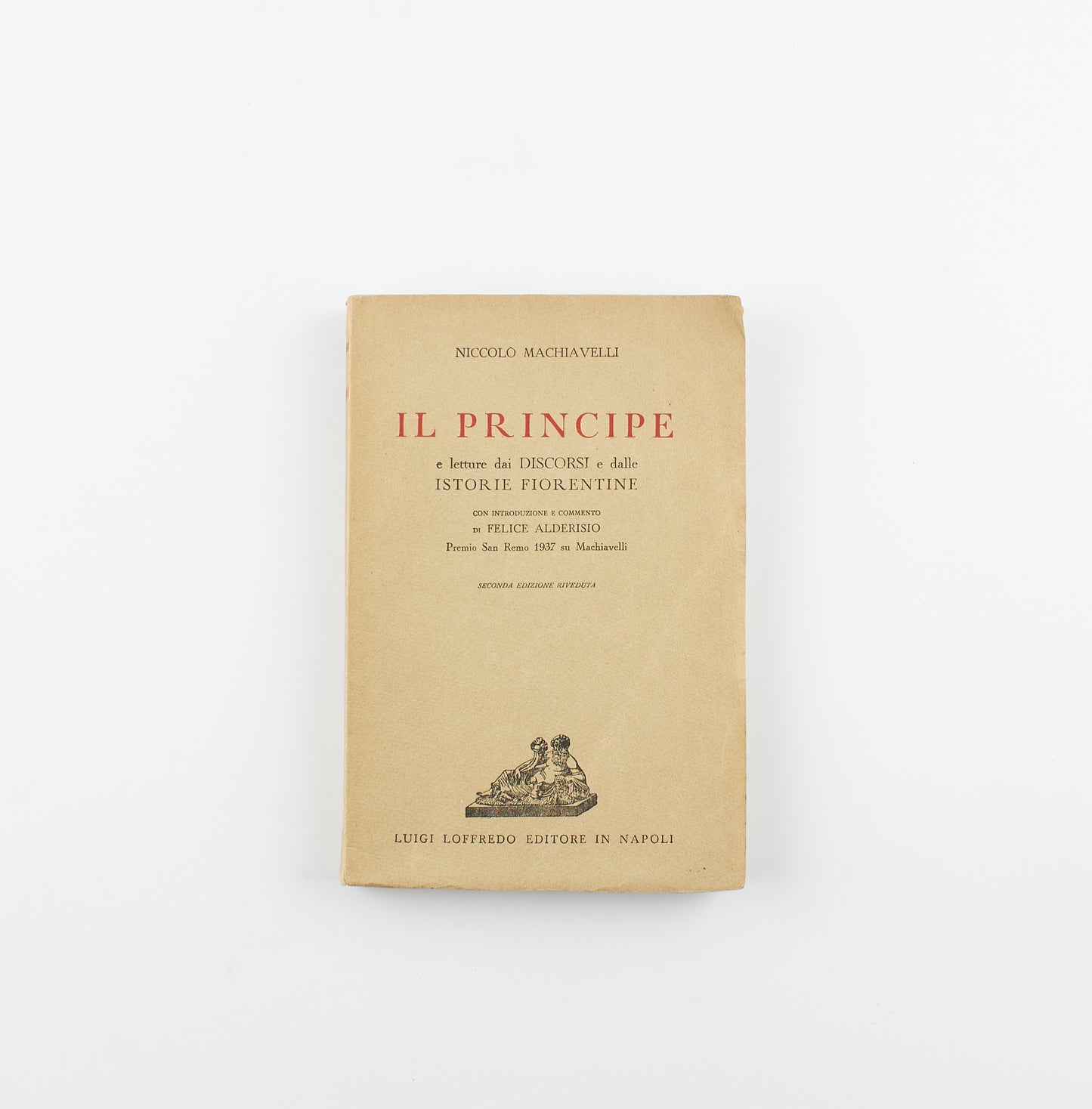 Niccolò Machiavelli - Il principe - Ed. Luigi Loffredo - 1942 - classici letteratura