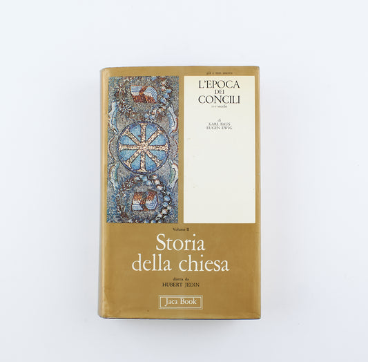 AA.VV. - Storia della chiesa, L'Epoca dei Concili - 1°Ed. Jaca Book 1977 - saggistica