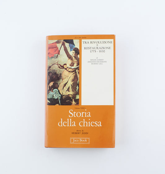 AA.VV. - Storia della chiesa, Tra Rivoluzione e Restaurazione - Ed. Jaca Book 1980 - saggistica