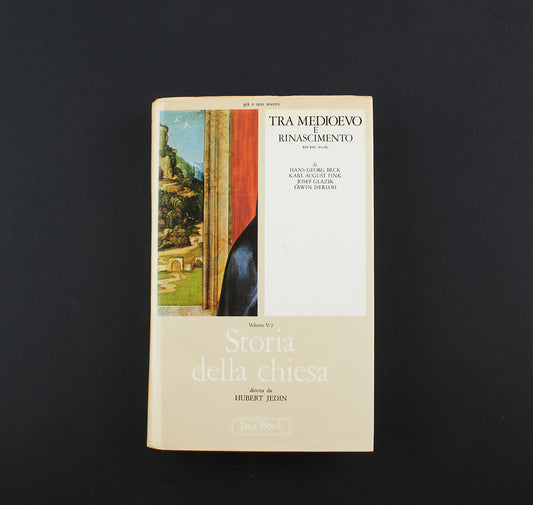 AA.VV. - Storia della chiesa, Tra Medioevo e Rinascimento - Ed. Jaca Book 1979 - saggistica