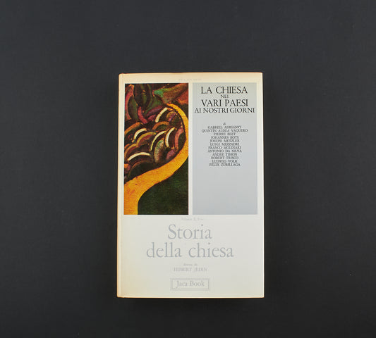 AA.VV. - Storia della chiesa, La Chiesa nei vari paesi ai nostri giorni - 1^ Ed. Jaca Book 1980 - saggistica