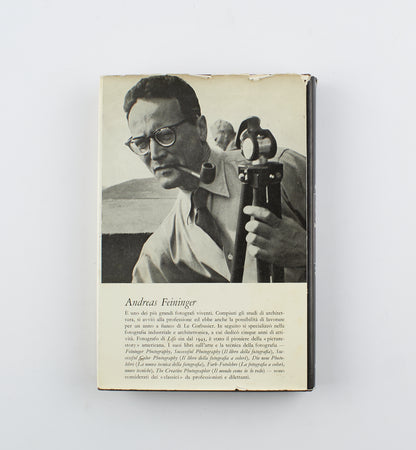 Andreas Feininger - Il libro della fotografia - Ed. Garzanti 1975 - Manuali