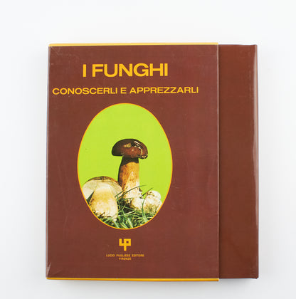 Giuseppe Perna - I funghi, conoscerli e apprezzarli - 1°Ed. Lucio Pugliese editore 1982