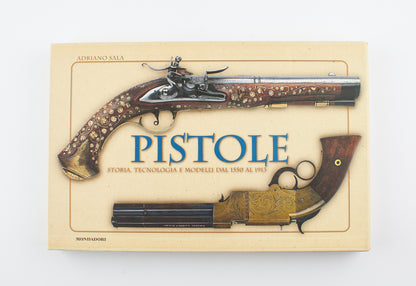 Adriano Sala - Pistole - 1°Ed. Mondadori 2004 - Catalogo pistole con cofanetto