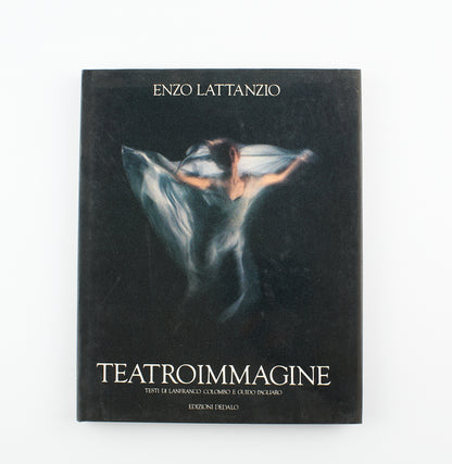 Enzo Lattanzio - Teatroimmagine - 1°Ed. Dedalo Spa 1985 - teatro, fotografia