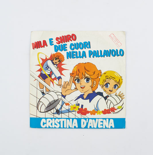 Cristina D'Avena - Mila e Shiro due cuori nella pallavolo - Five Records - 1986 - 45 giri - sigle e colonne sonore