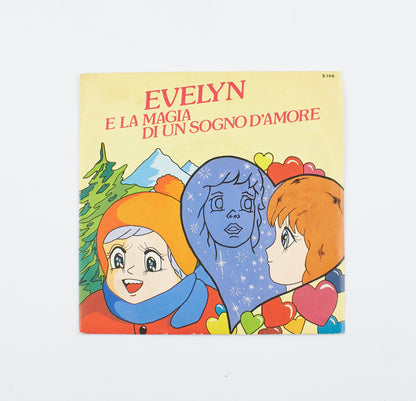 Tilly - Evelyn e la magia di un sogno d'amore - Signal - 1986 - 45 giri - sigle e colonne sonore