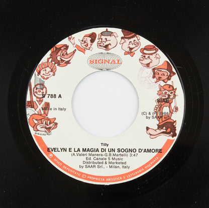 Tilly - Evelyn e la magia di un sogno d'amore - Signal - 1986 - 45 giri - sigle e colonne sonore