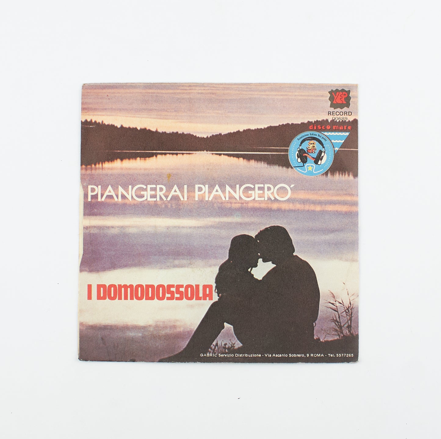 I Domodossola - Dolce così/Piangerai piangerò - Yep Record - 1977 - 45 giri - pop