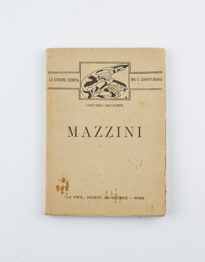 Gaetano Salvemini - Mazzini - Ed. La Voce Società An. Editrice 1920 - politica
