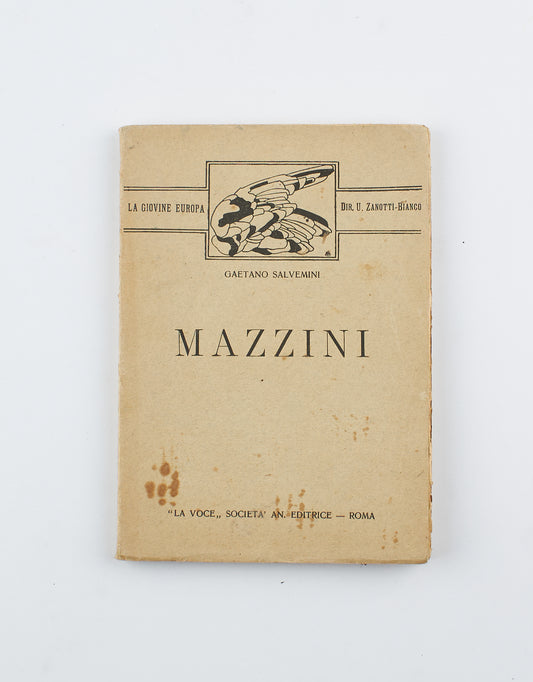 Gaetano Salvemini - Mazzini - Ed. La Voce Società An. Editrice 1920 - politica
