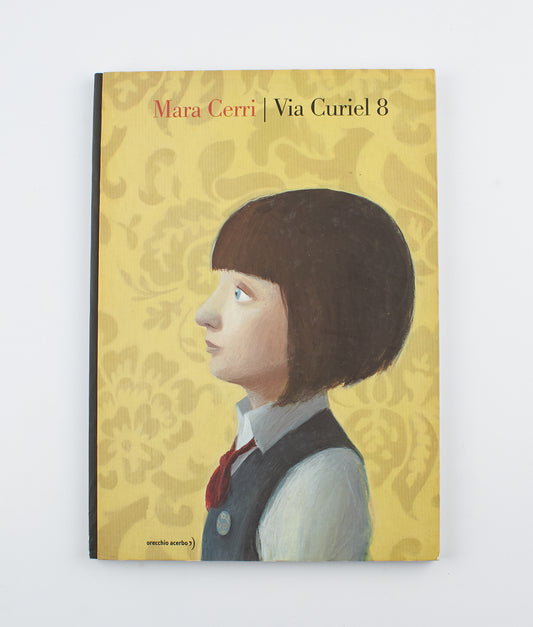 Mara Cerri - Via Curiel 8 - 1^ Ed. Orecchio acerbo Srl 2009 - per ragazzi