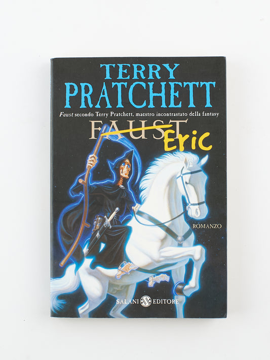 Terry Pratchett - Faust Eric - 1^ Ed. Salani 2006 - fantasy