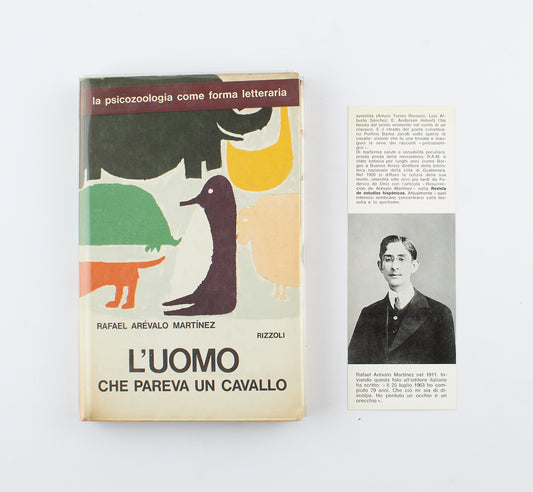 Rafael Arevalo Martinez - L'uomo che pareva un cavallo - 1^ Ed. Rizzoli 1964 - narrativa