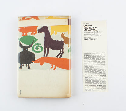 Rafael Arevalo Martinez - L'uomo che pareva un cavallo - 1^ Ed. Rizzoli 1964 - narrativa
