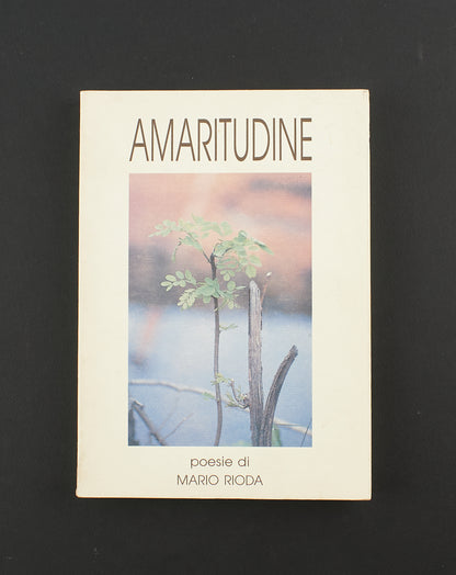 Mario Roda - Amaritudine - Ed. Grafiche Lambro - poesia