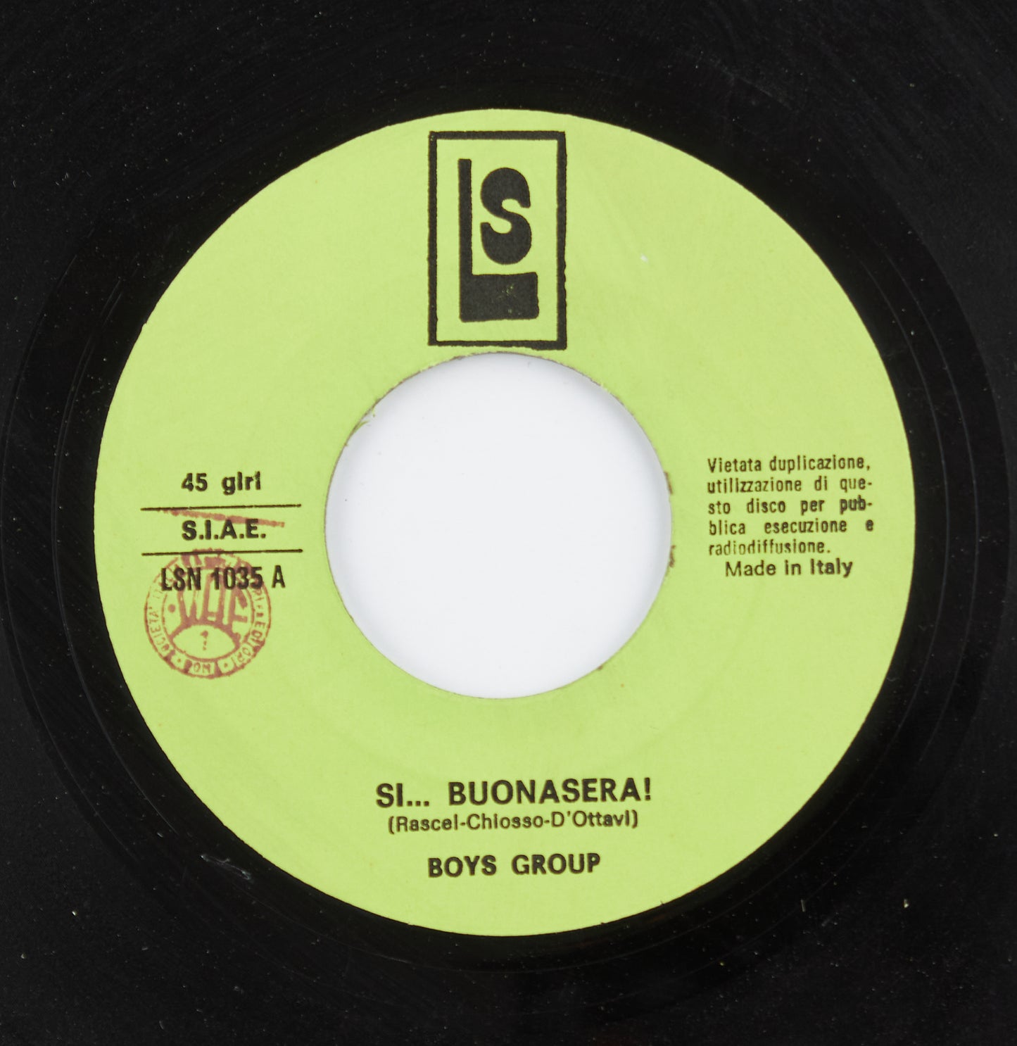 Boys group - Si buonasera / 4 pistole veloci - LS - 1982 - 45 giri - colonne sonore