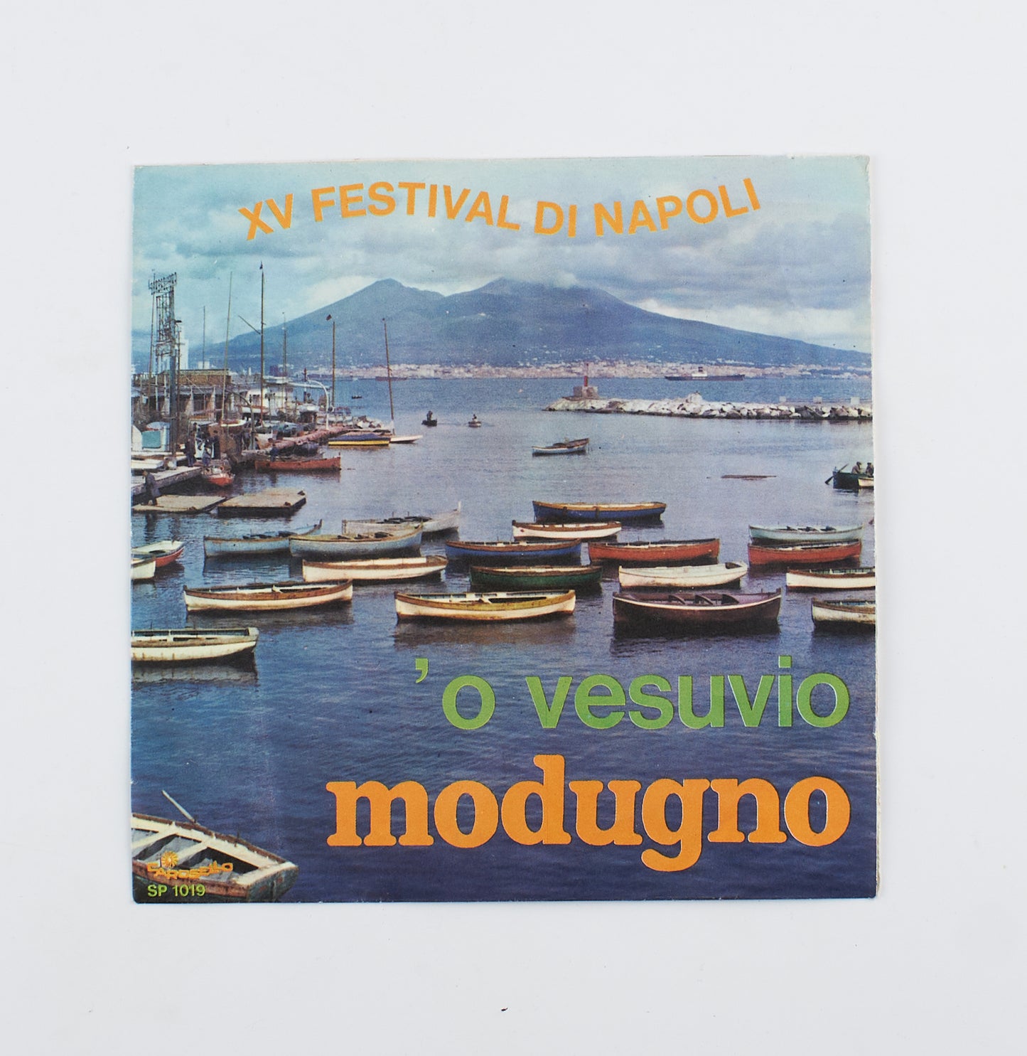 Domenico Modugno - 'O Vesuvio / Sona, sona, sona - Carosello - 1967 - 45 giri - cantautori italiani