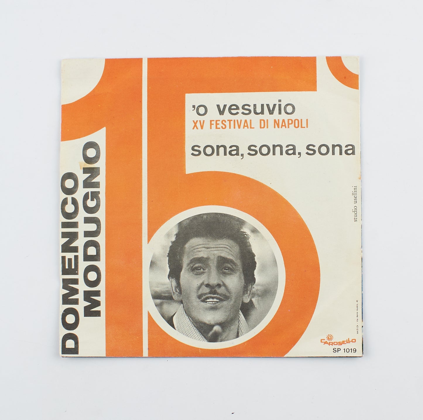 Domenico Modugno - 'O Vesuvio / Sona, sona, sona - Carosello - 1967 - 45 giri - cantautori italiani