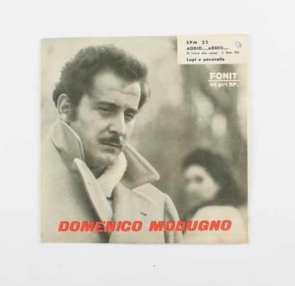 Domenico Modugno - Addio addio / Lupi e pecorelle - Fonit - 1962 - 45 giri - cantautori italiani