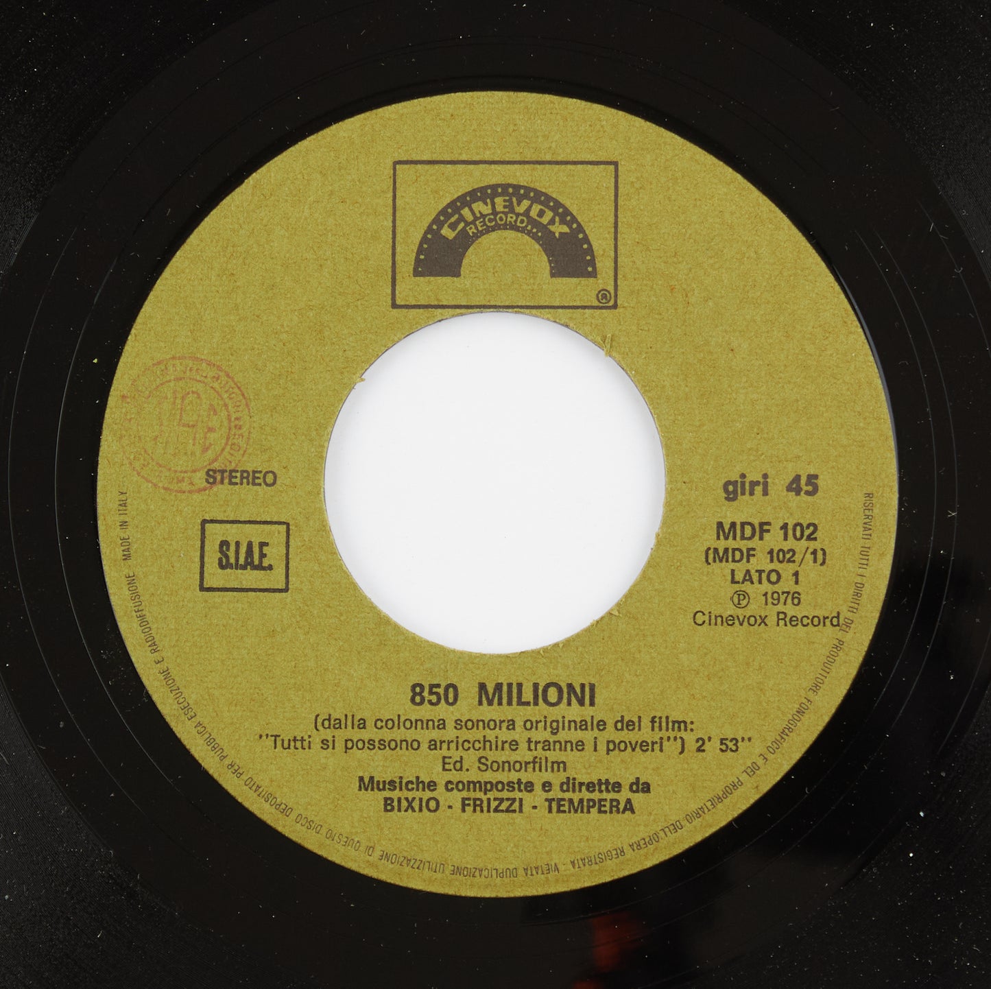 Bixio, Frizzi, Tempera - 850 milioni / Euforia - Cinevox - 1976 - 45 giri - colonne sonore