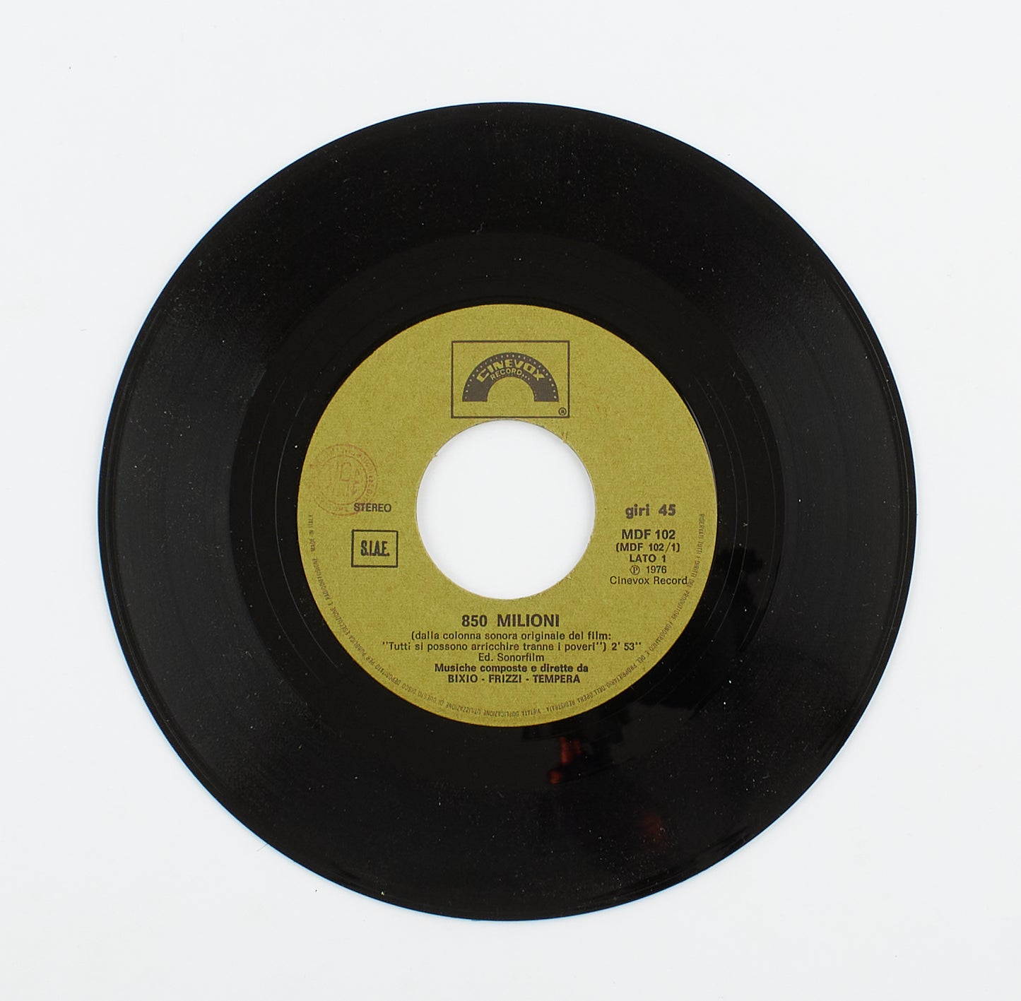 Bixio, Frizzi, Tempera - 850 milioni / Euforia - Cinevox - 1976 - 45 giri - colonne sonore