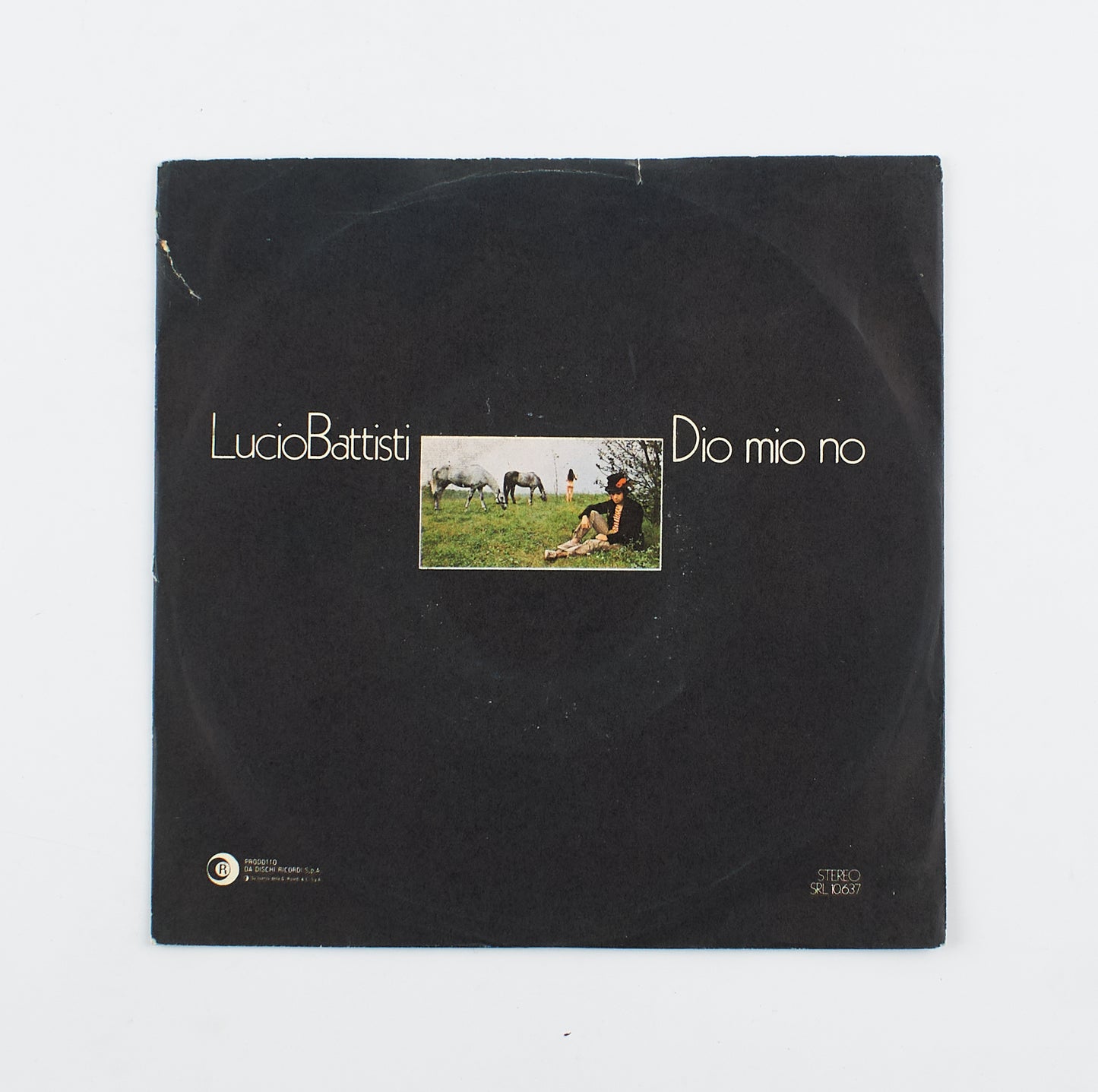 Lucio Battisti - Dio mio no / Era - Ricordi - 1971 - 45 giri - cantautori italiani
