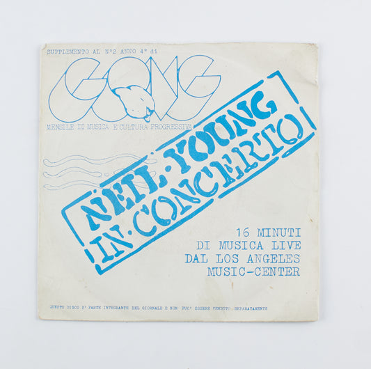 Neil Young - In concerto - Gong - 1977 - 45 giri - cantautori internazionali