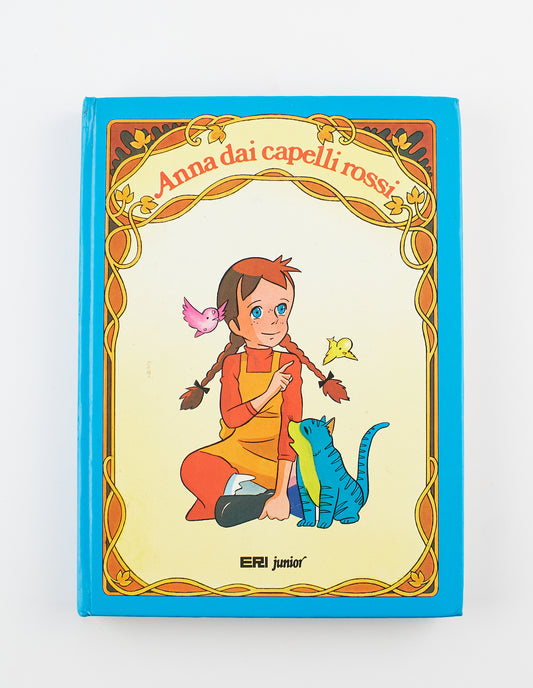 ERI Edizioni RAI - Anna dai capelli rossi - Ed. ERI junior, distribuzione Giunti Marzocco 1980 - per ragazzi